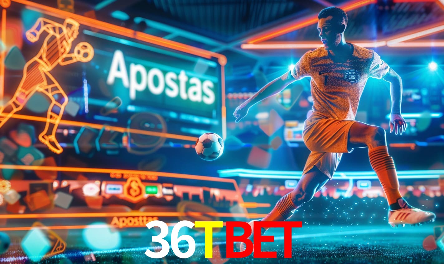 Apostas 36Tbet
